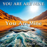 You Are Mine