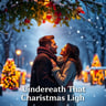 Underneath That Christmas Light