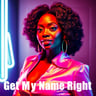 Get My Name Right