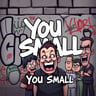 You Small