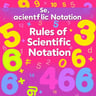 Rules of Scientific Notation