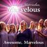 Awesome, Marvelous