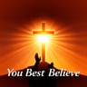 You Best Believe
