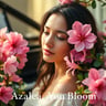 Azalea, You Bloom