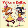 Pajka a Kajka