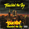 Touchin' the Sky