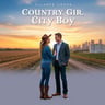Country Girl, City Boy