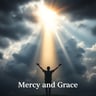 Mercy and Grace