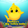 Arkey's Big Yellow Smile