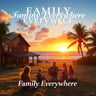 Family Everywhere