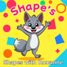 Shapes with Roxanne