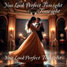 You Look Perfect Tonight