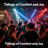 Tidings of Comfort and Joy