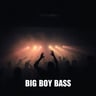 Big Boy Bass