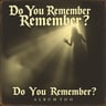 Do You Remember?