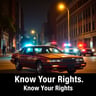 Know Your Rights