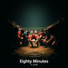Eighty Minutes