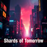 Shards of Tomorrow