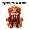 Ingram, You're A Mess