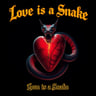 Love is a Snake