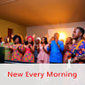 New Every Morning
