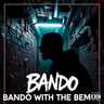 Bando with the Bends