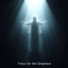 Voice for the Unspoken