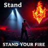 Stand Your Fire