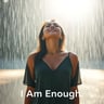 I Am Enough