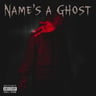 Name's a Ghost