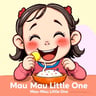 Mau Mau Little One