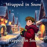 Wrapped in Snow
