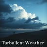 Turbulent Weather