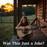 Was This Just a Joke