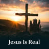 Jesus Is Real