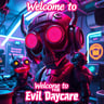 Welcome to the Evil Daycare