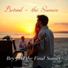 Beyond the Final Sunset