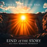 This Is Not the End of the Story