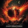 Chaos Versus Cosmos