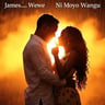 James... Wewe Ni Moyo Wangu