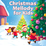 Christmas Melody for Kids