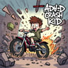 Tyler Hall, Five-Two ADHD Crash Kid