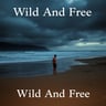 Wild And Free