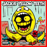 Jackie Yellow Teeth