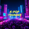 K-Pop Thunder