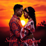 Sweet Sweet Sweet