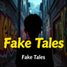 Fake Tales