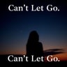 Can't Let Go