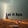 Let It Rain