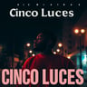 Cinco Luces